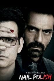 Nail Polish (2021) Hindi HD