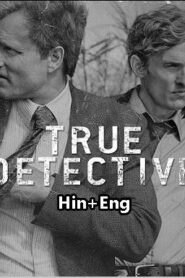 True Detective – Season 1 (2014) Hindi