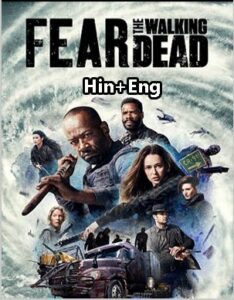  Fear the Walking Dead (2013) Hindi Season 4 Complete