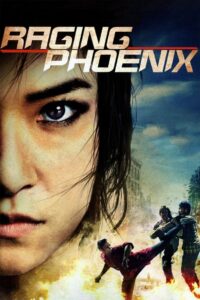 Raging Phoenix (2009) Hindi Dubbed