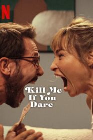 Kill Me If You Dare (2024) Hindi Dubbed