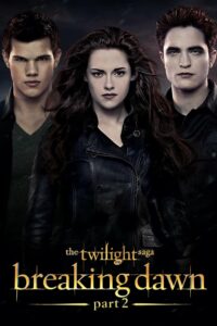 The Twilight Saga Breaking Dawn – Part 2 (2012) Hindi Dubbed