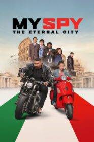 My Spy: The Eternal City (2024) Hindi Dubbed