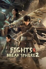 Fights Break Sphere 2 (2023) Hindi Dubbed