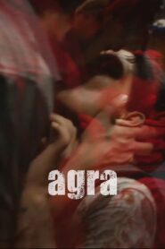 Agra (2023) Hindi Dubbed