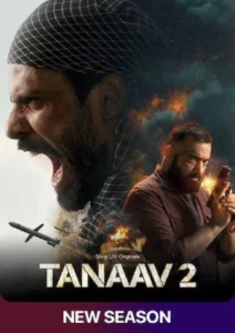 Tanaav (2024) Hindi Season 2 Complete