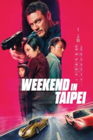 Weekend in Taipei (2024) HQ Hindi Dubbed