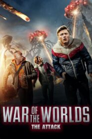 War of the Worlds – The Attack (2023) Hindi Dubbed